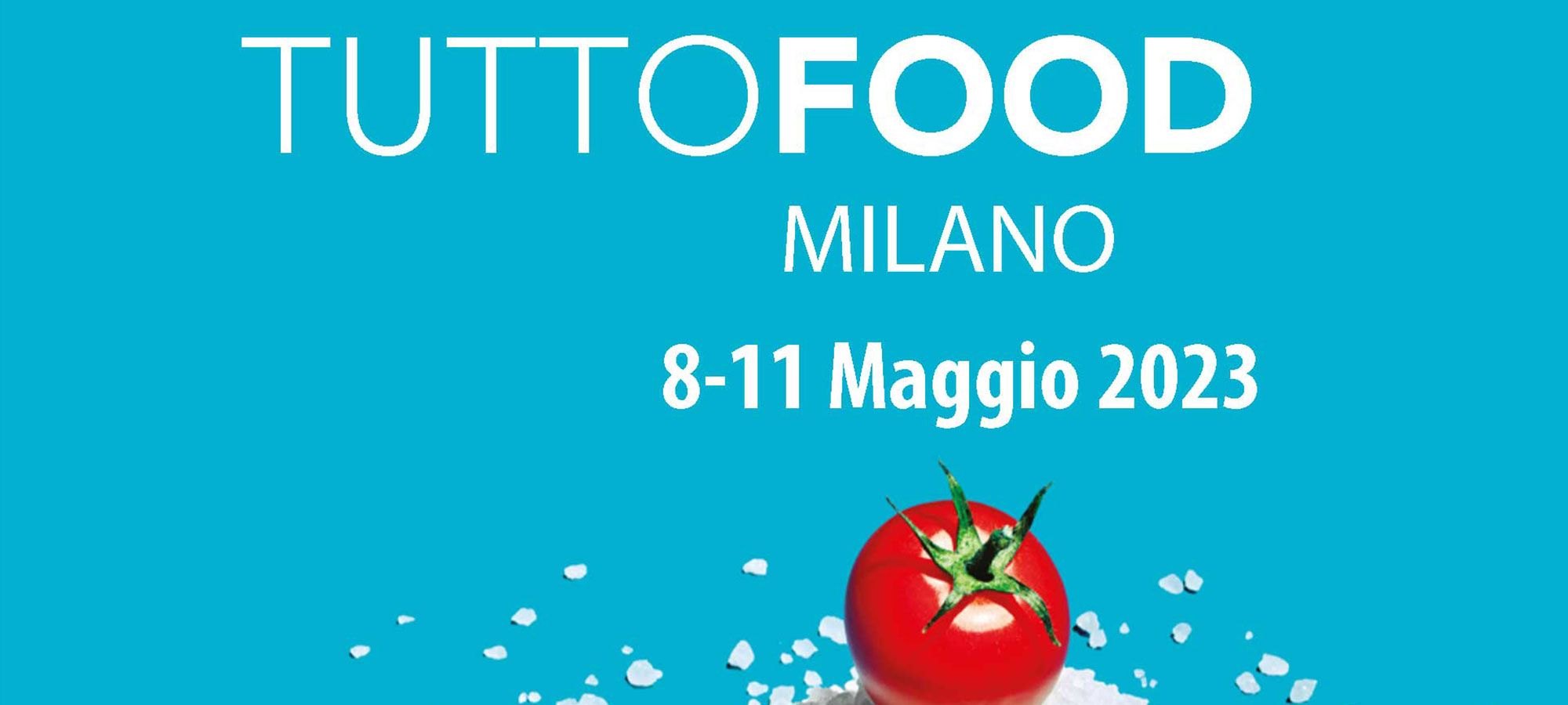 tuttofood 2023 manifesto sfondo azzurro pomodoto sale grosso